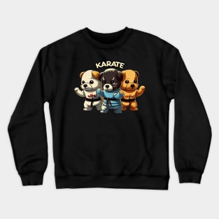 Dog Knows Karate Crewneck Sweatshirt